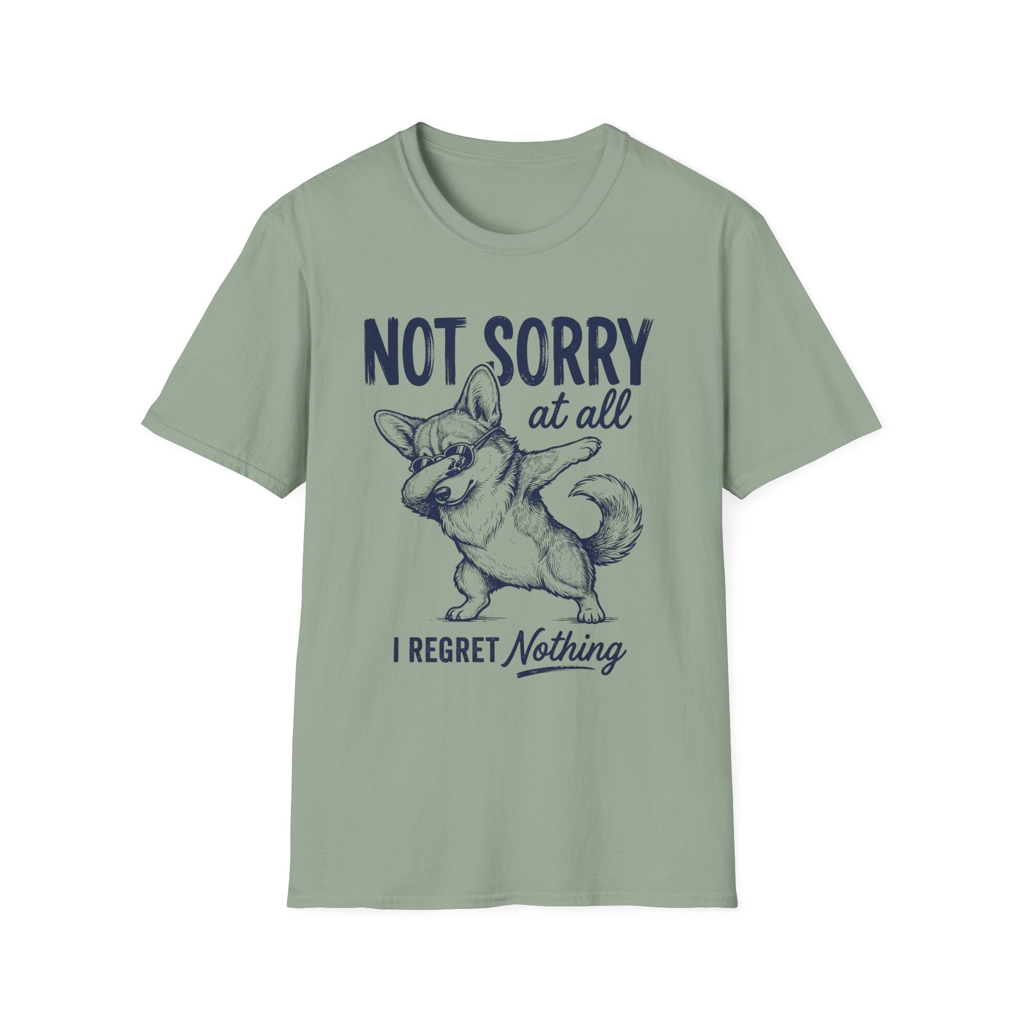 Not Sorry At All T-Shirt