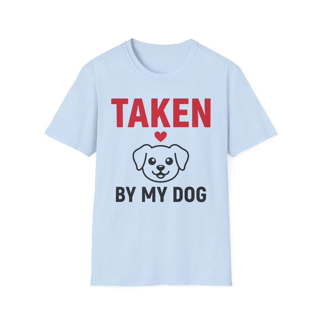Taken By My Dog T-Shirt