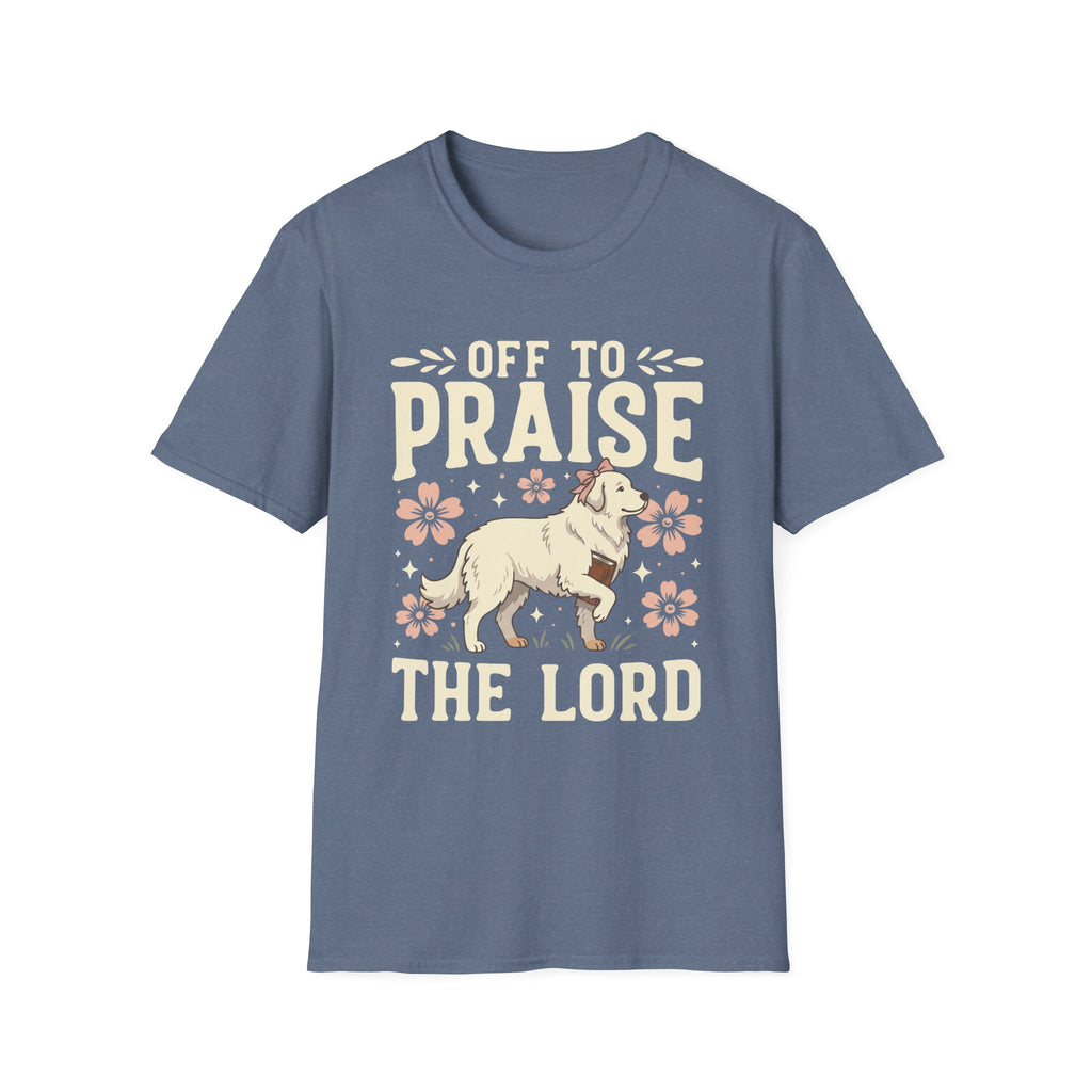 Off To Praise The Lord T-Shirt