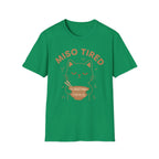 Miso Tired T-Shirt