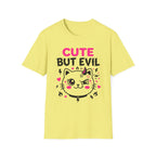 Cute But Evil T-Shirt