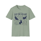 I Let The Cats Out T-Shirt