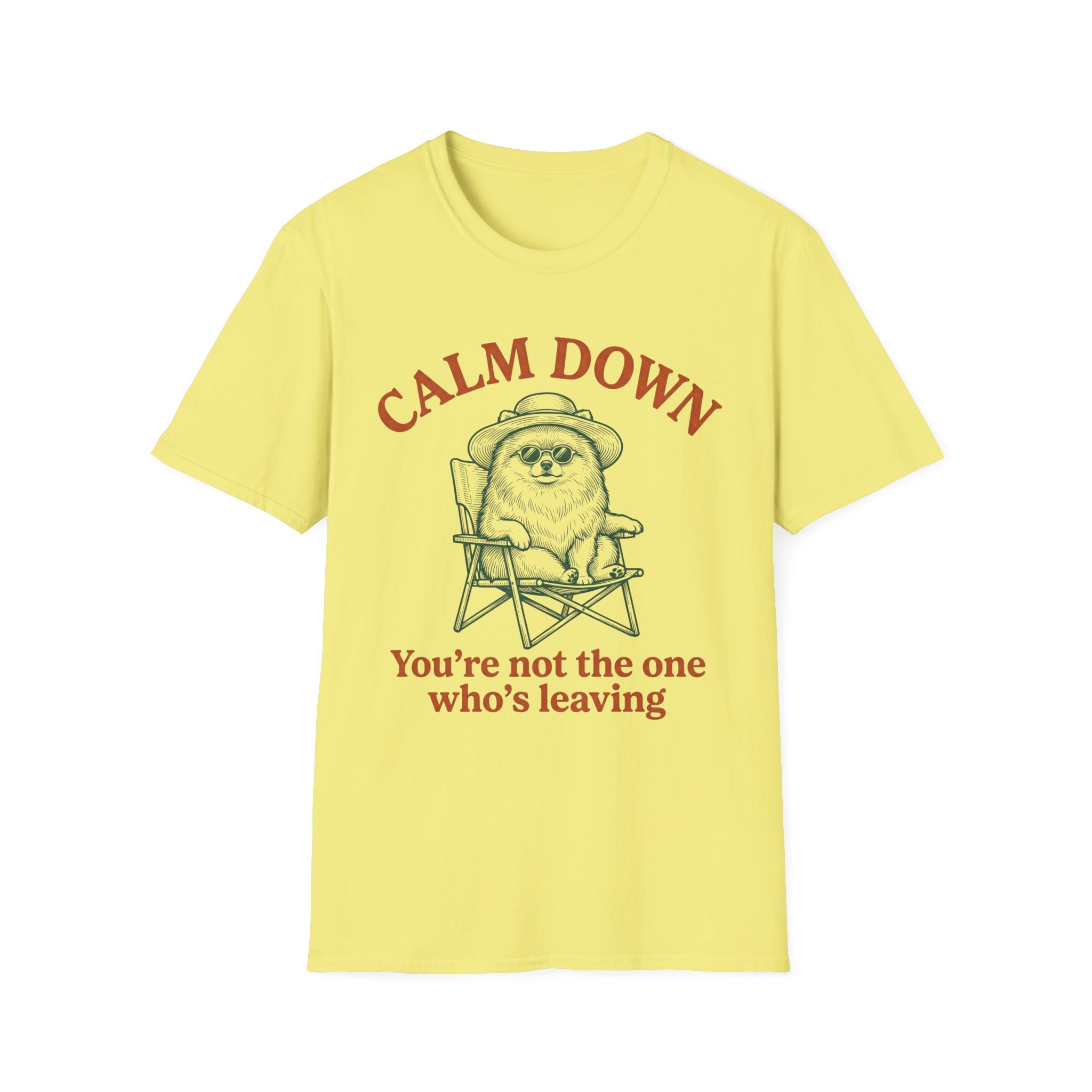 Calm Down T-Shirt