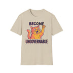 Become Ungovernable T-Shirt