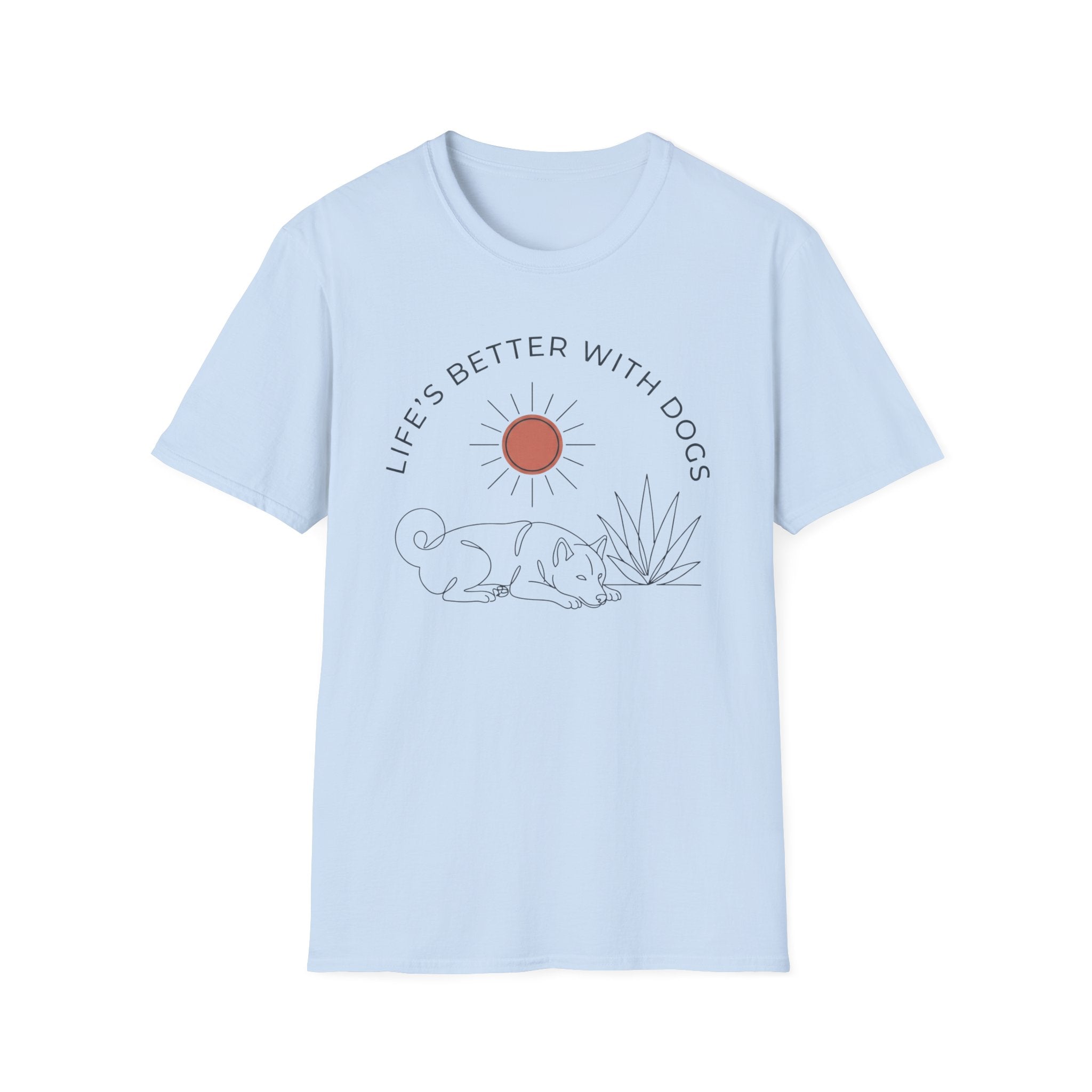 Life's Better With Dogs T-Shirt