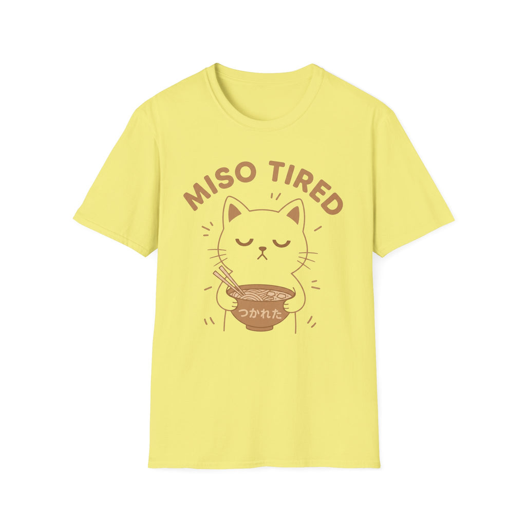 Miso Tired T-Shirt