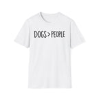Dogs > People T-Shirt