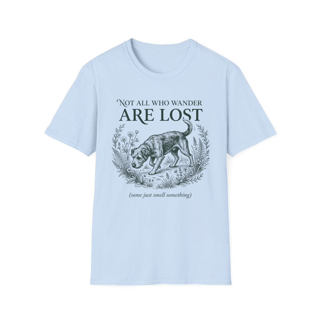 Not All Who Wander T-Shirt
