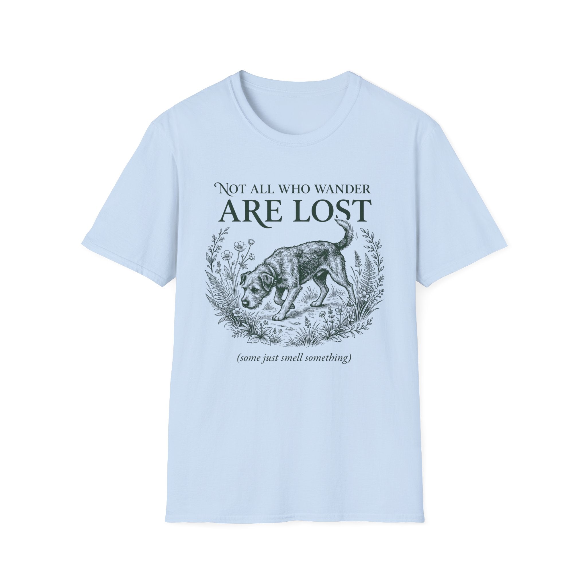 Not All Who Wander T-Shirt