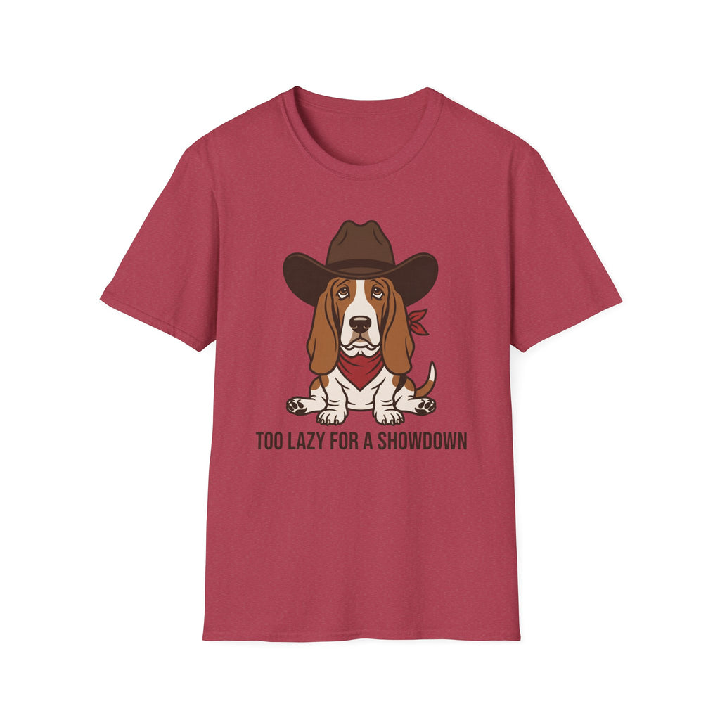 Too Lazy For A Showdown T-Shirt