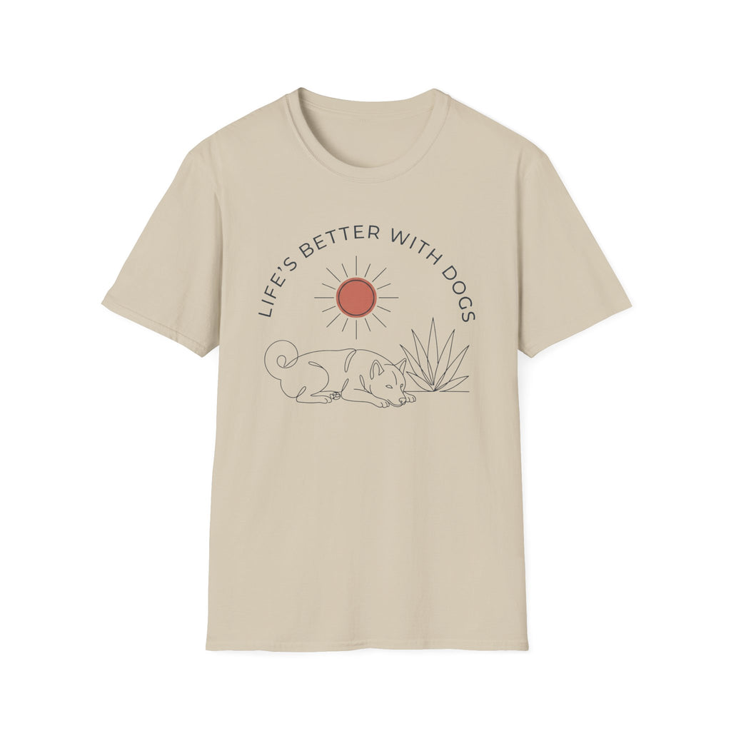 Life's Better With Dogs T-Shirt