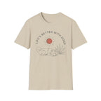 Life's Better With Dogs T-Shirt