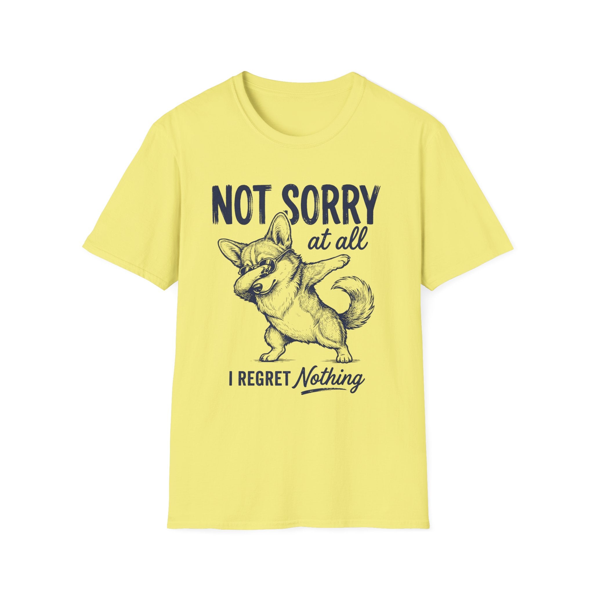 Not Sorry At All T-Shirt