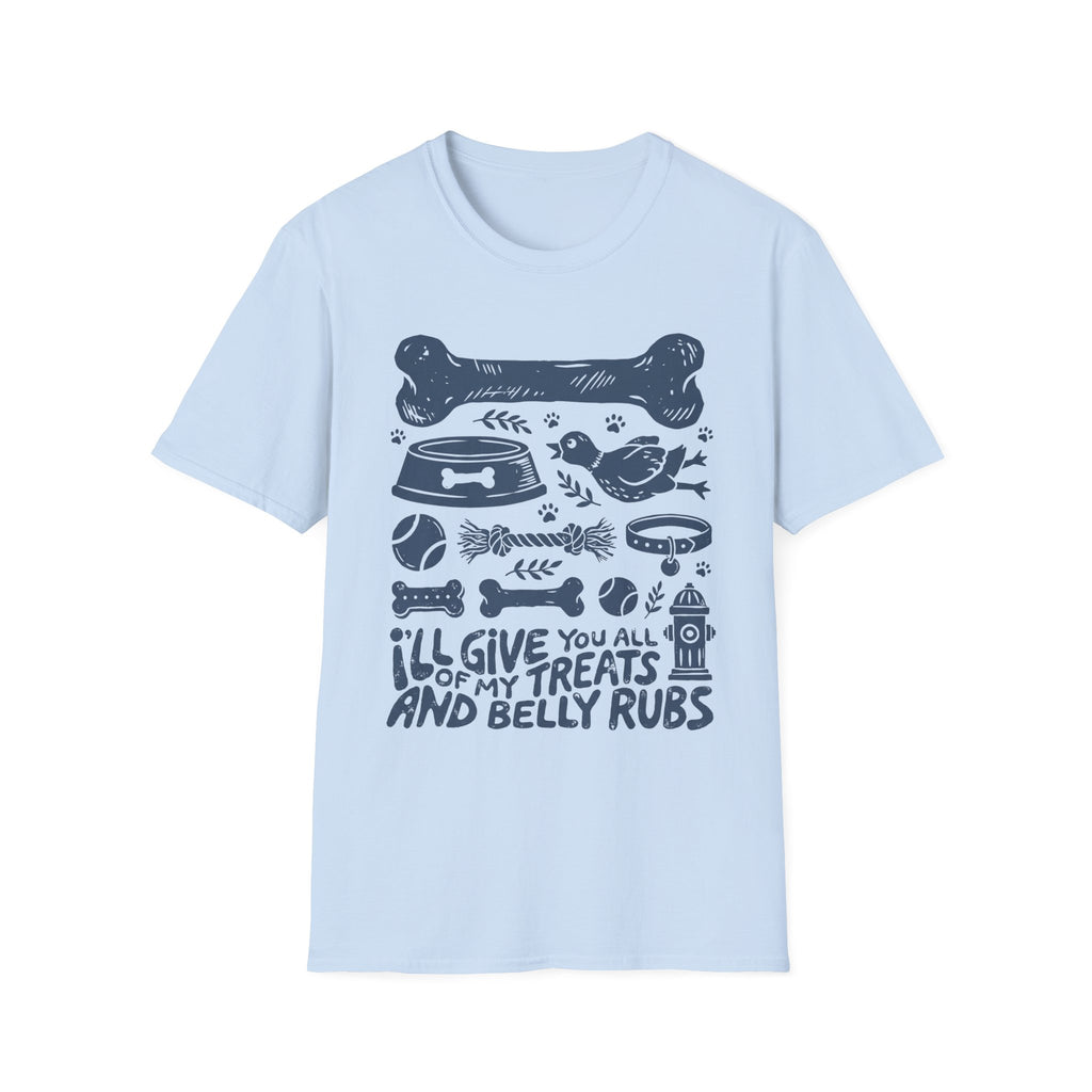Treats And Belly Rubs T-Shirt