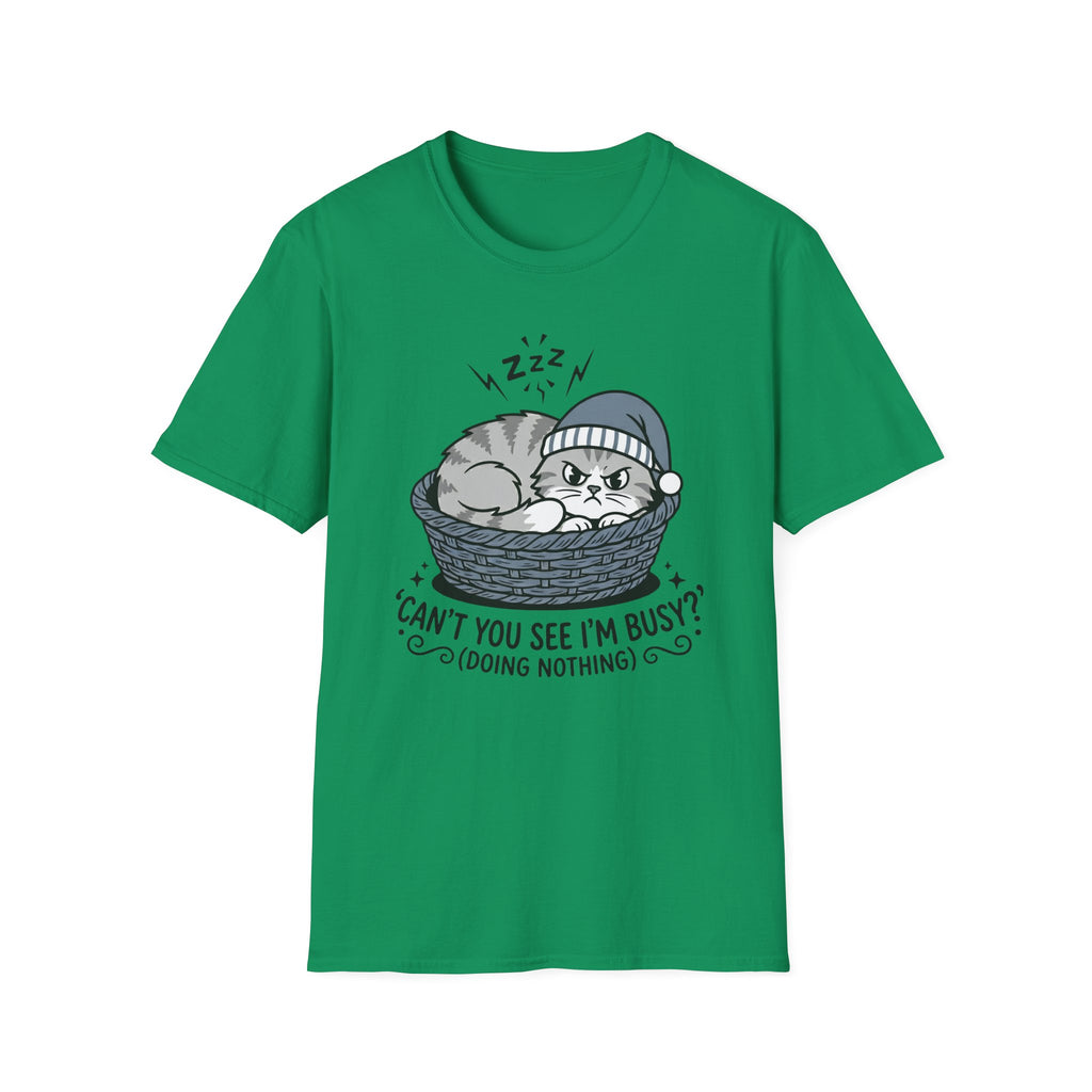 Can't You See I'm Busy? T-Shirt