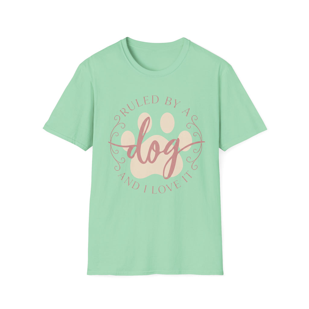 Ruled By A Dog T-Shirt