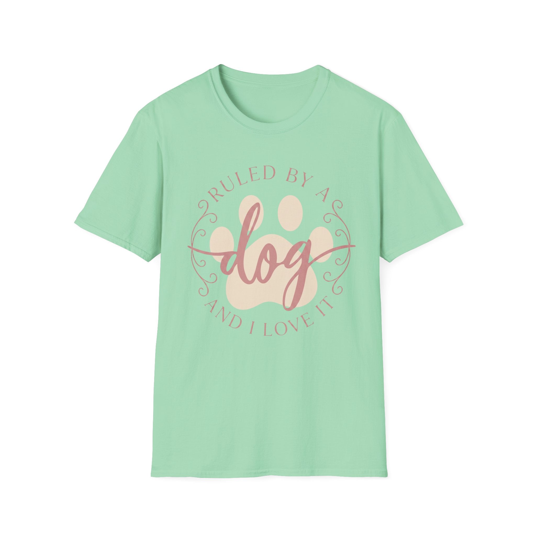Ruled By A Dog T-Shirt