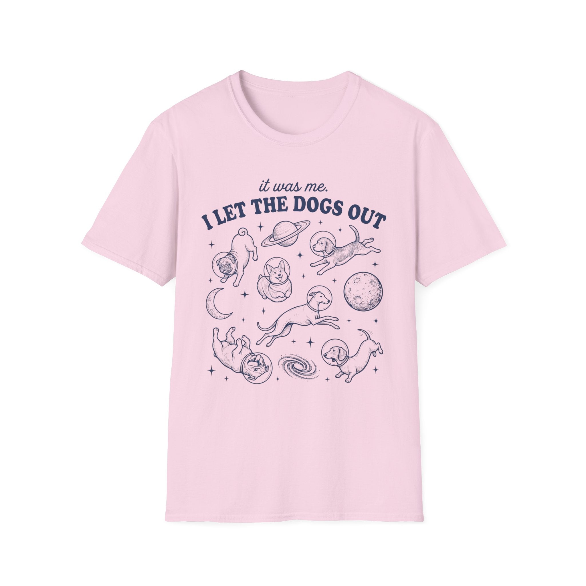 I Let The Dogs Out T-Shirt