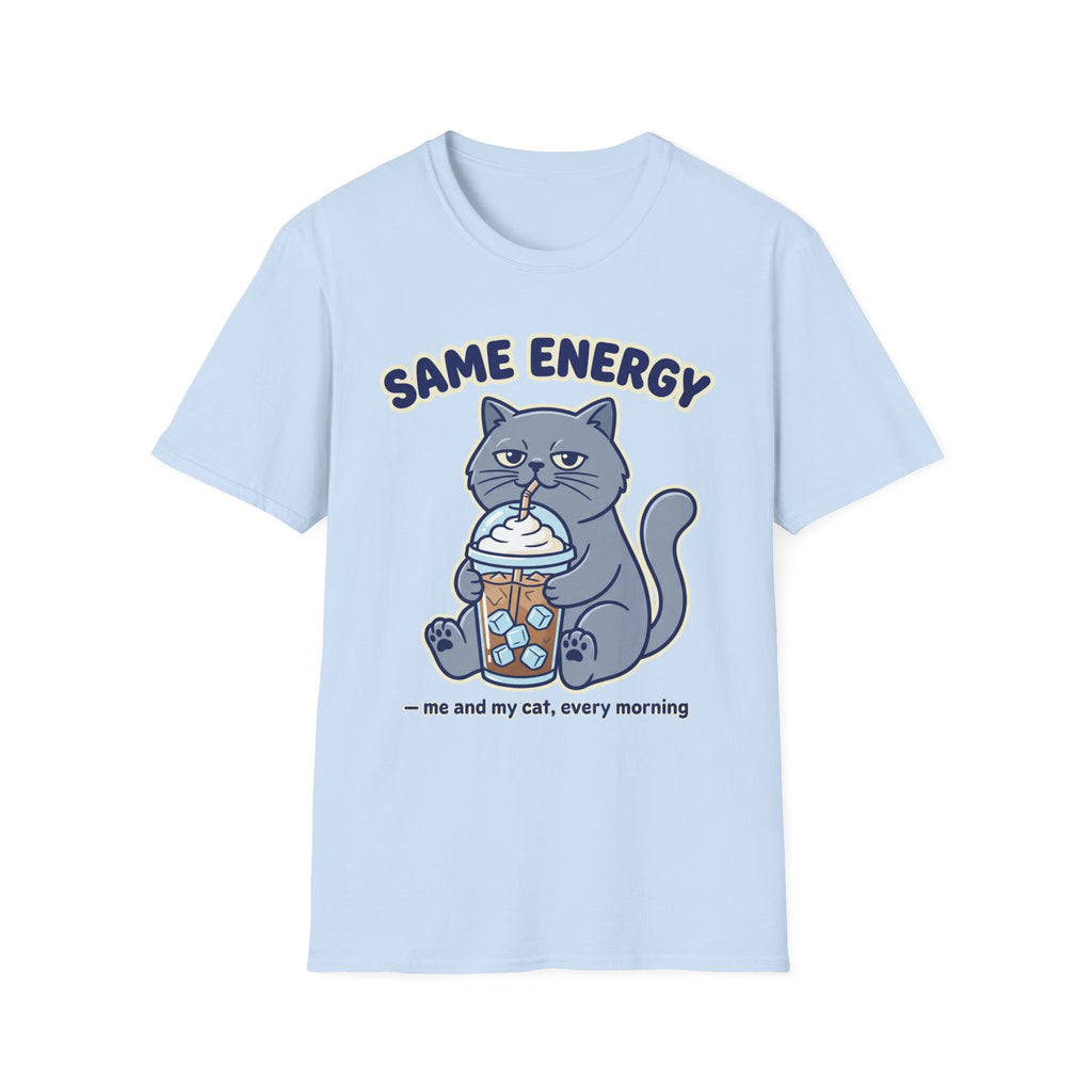 Same Energy T-Shirt