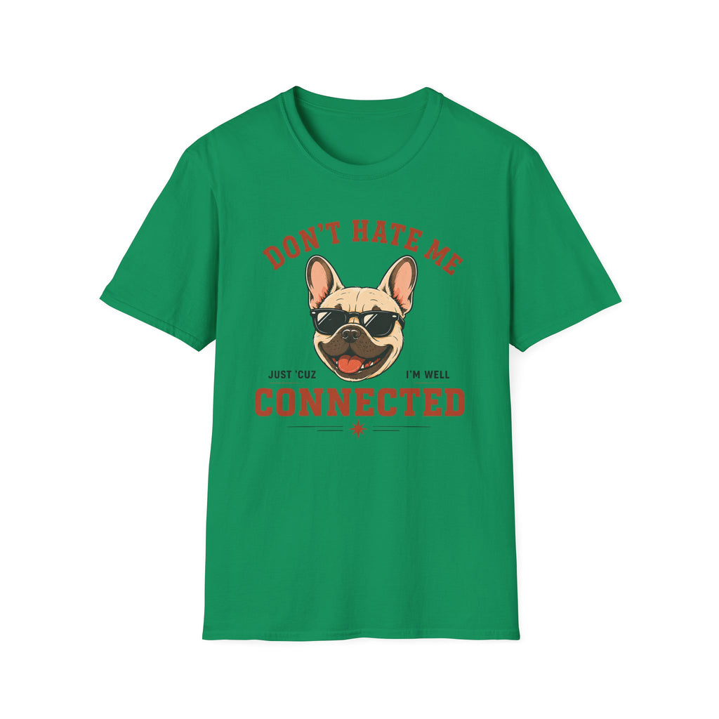 Don't Hate Me T-Shirt