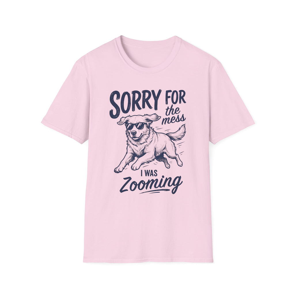 Sorry For The Mess T-Shirt