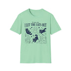 I Let The Cats Out T-Shirt