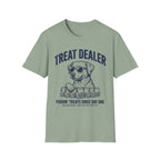Treat Dealer T-Shirt