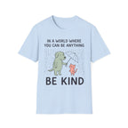 Be Kind T-Shirt
