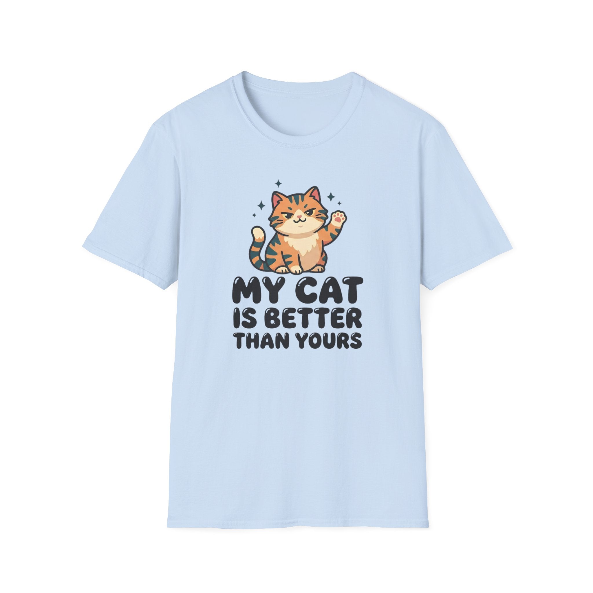 My Cat Is Better Than Yours T-Shirt