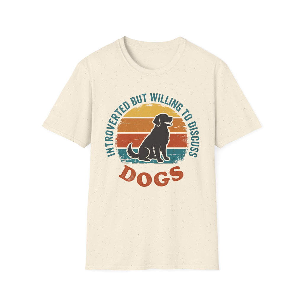 Willing To Discuss Dogs T-Shirt
