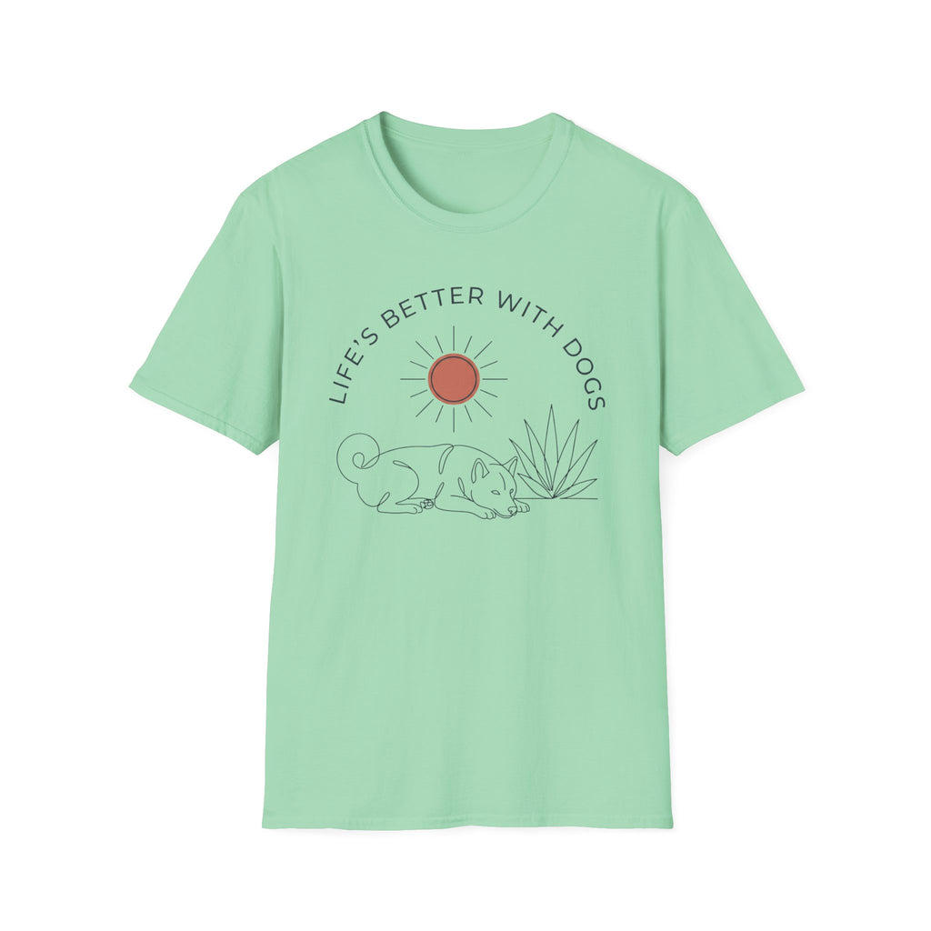 Life's Better With Dogs T-Shirt