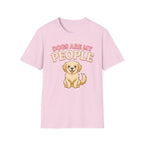Dogs Are My People T-Shirt