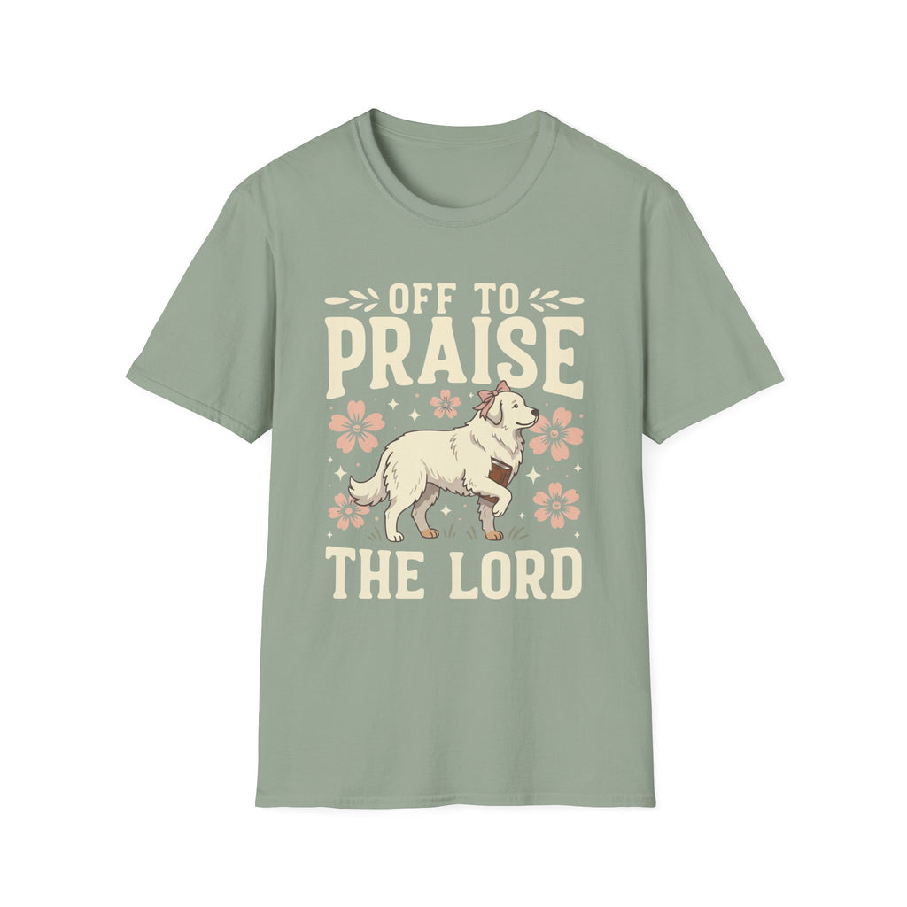 Off To Praise The Lord T-Shirt