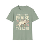 Off To Praise The Lord T-Shirt