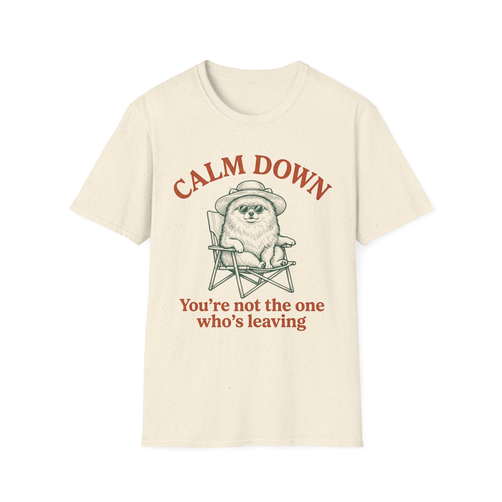 Calm Down T-Shirt