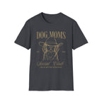 Dog Moms Social Club T-Shirt