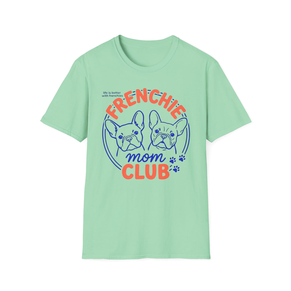 Frenchie Mom Club T-Shirt
