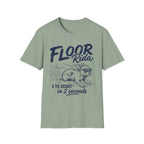 Floor Rida T-Shirt