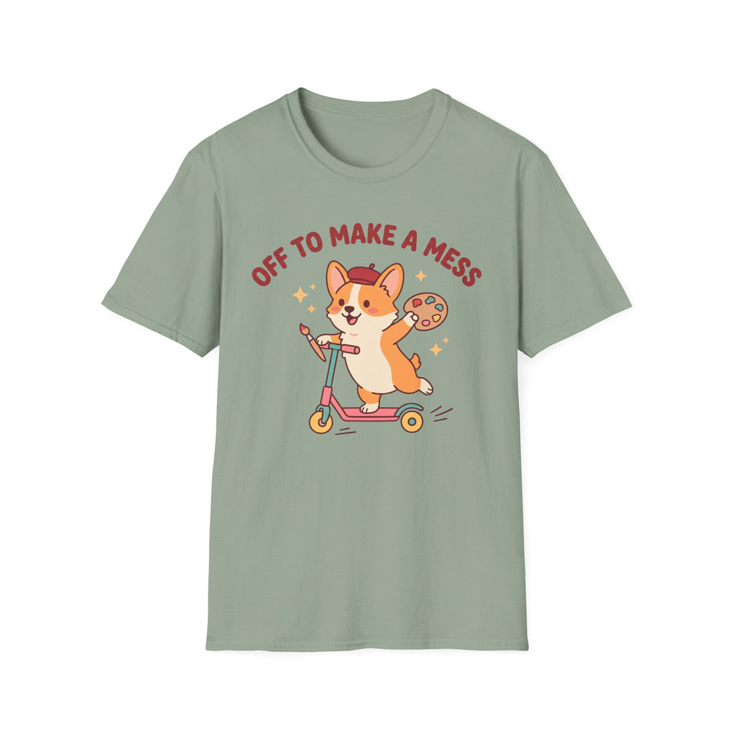 Off To Make A Mess T-Shirt