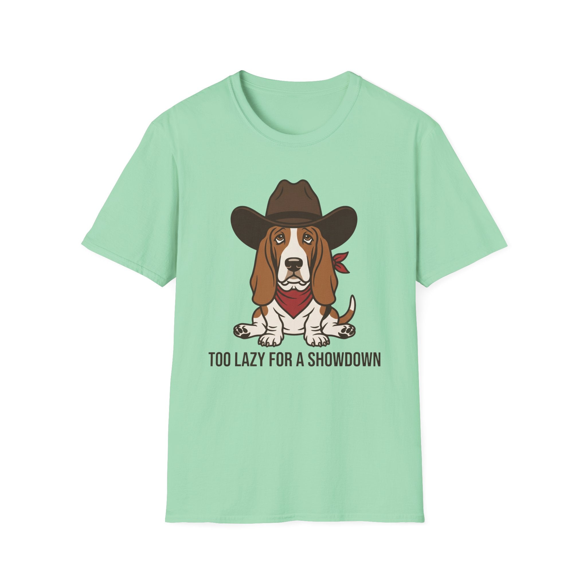 Too Lazy For A Showdown T-Shirt