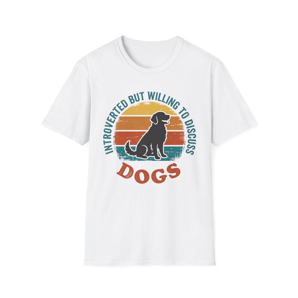 Willing To Discuss Dogs T-Shirt