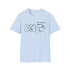 Did You Say WALK? T-Shirt