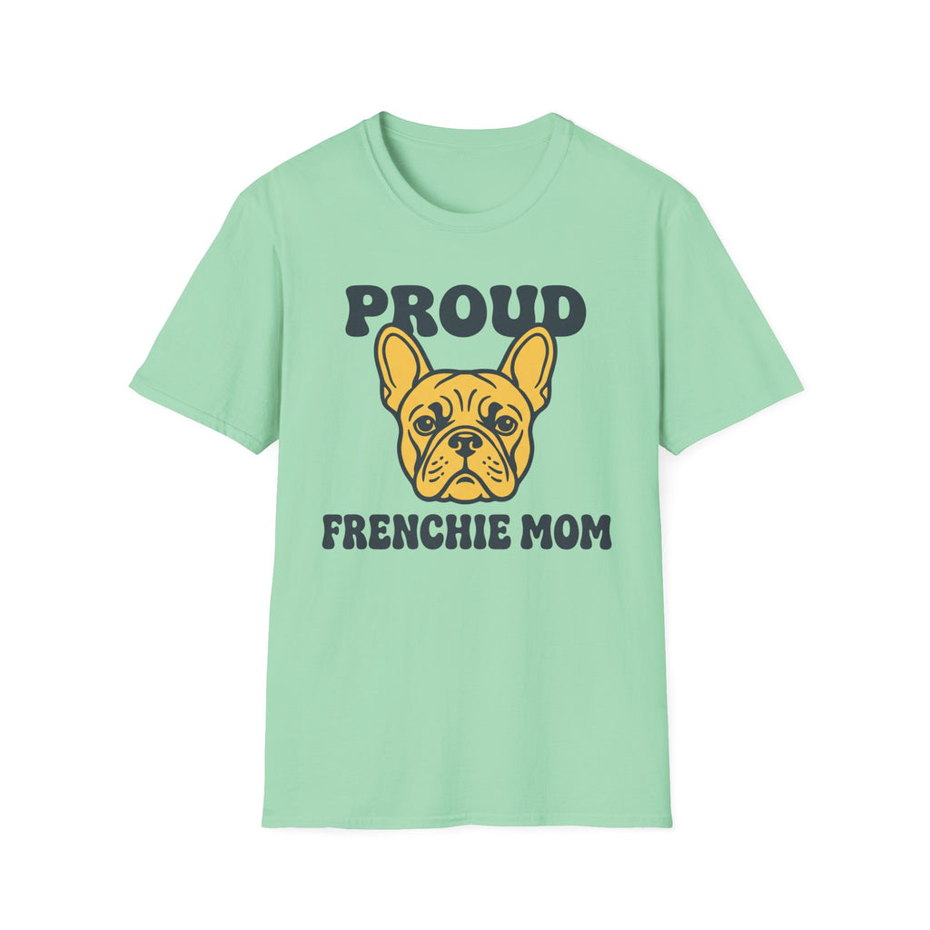 Proud Frenchie Mom T-Shirt