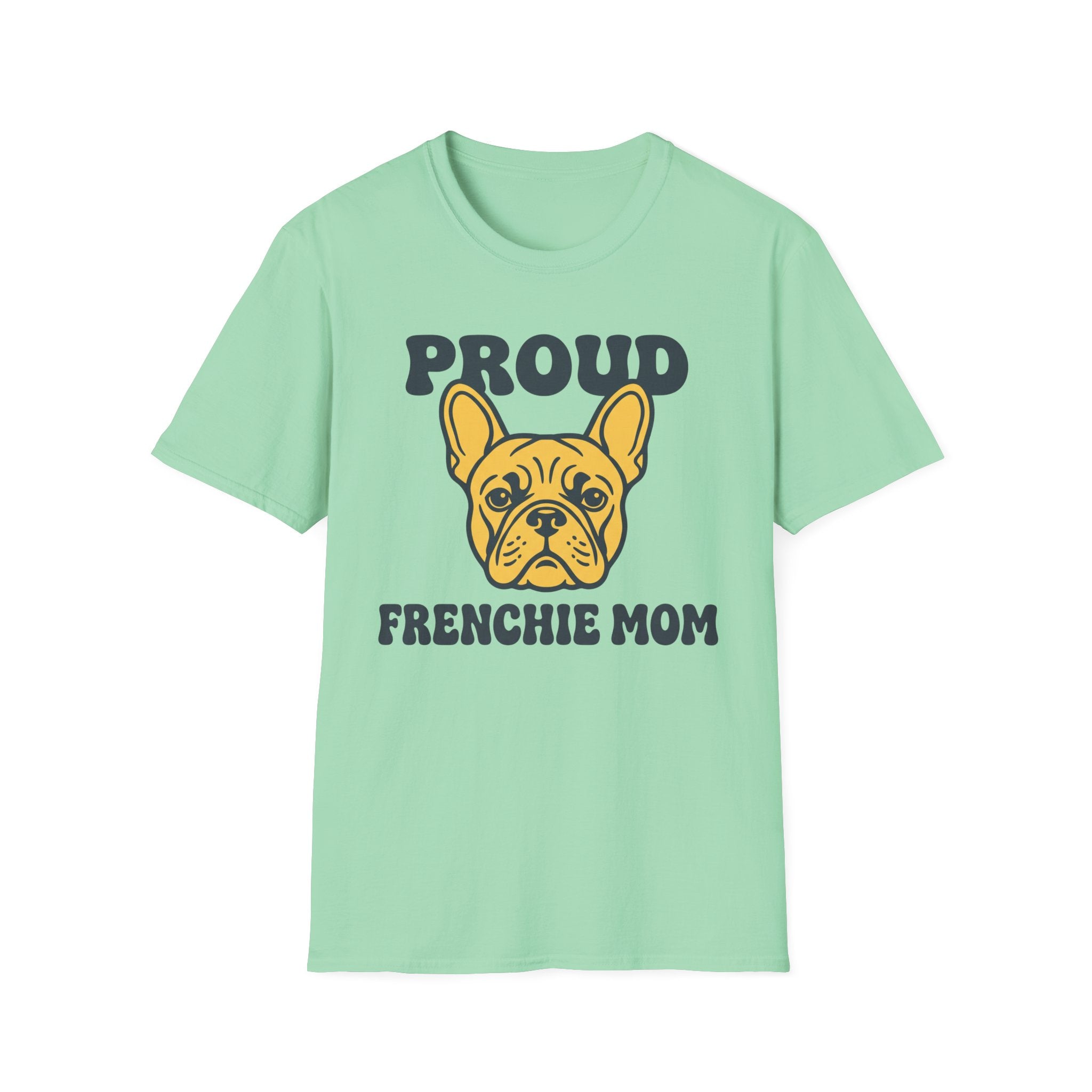 Proud Frenchie Mom T-Shirt