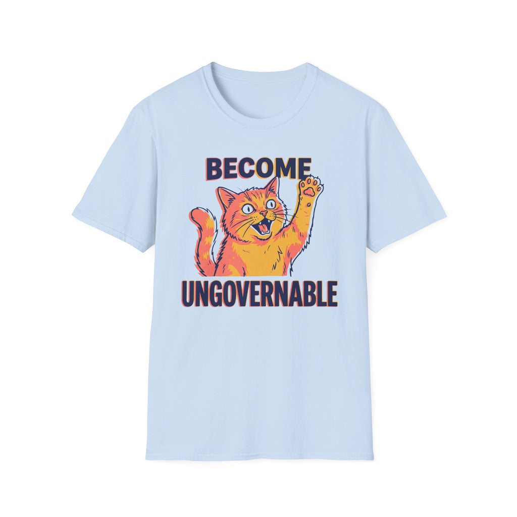 Become Ungovernable T-Shirt