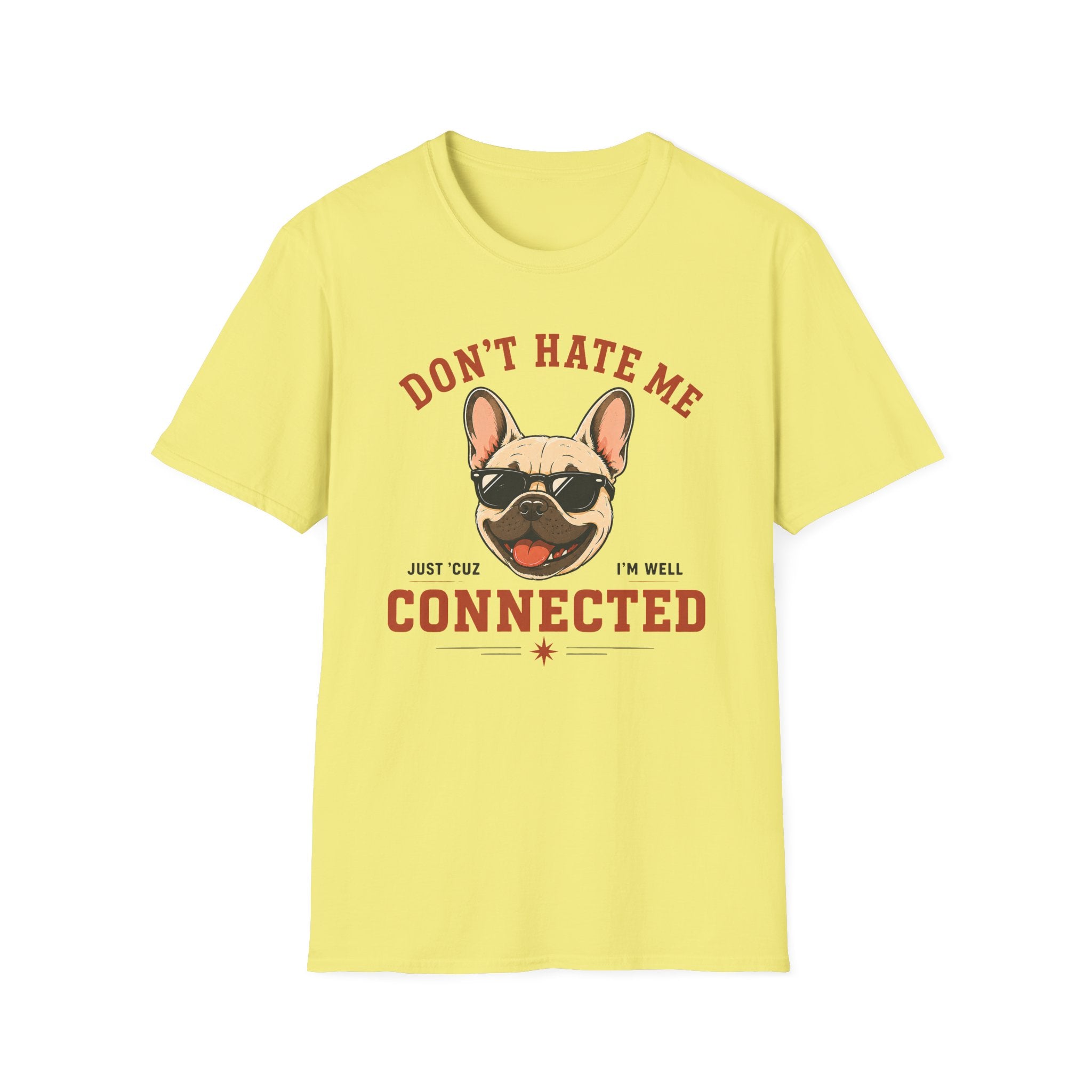 Don't Hate Me T-Shirt
