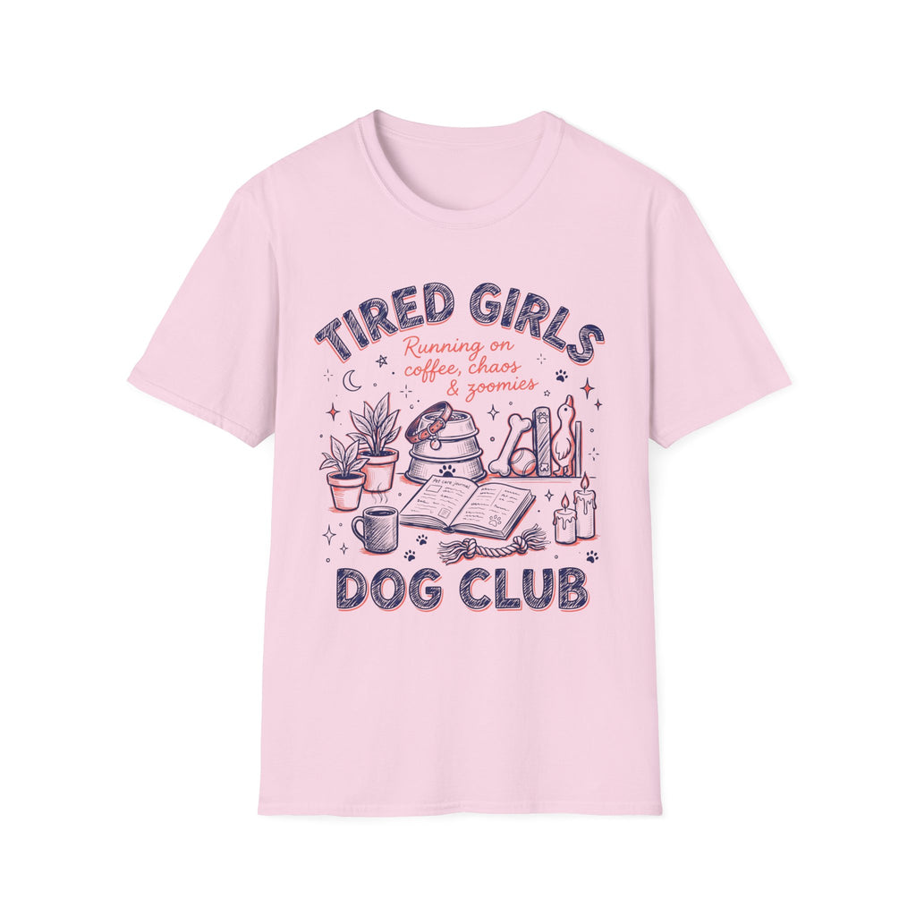 Tired Girls T-Shirt