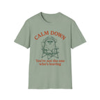 Calm Down T-Shirt