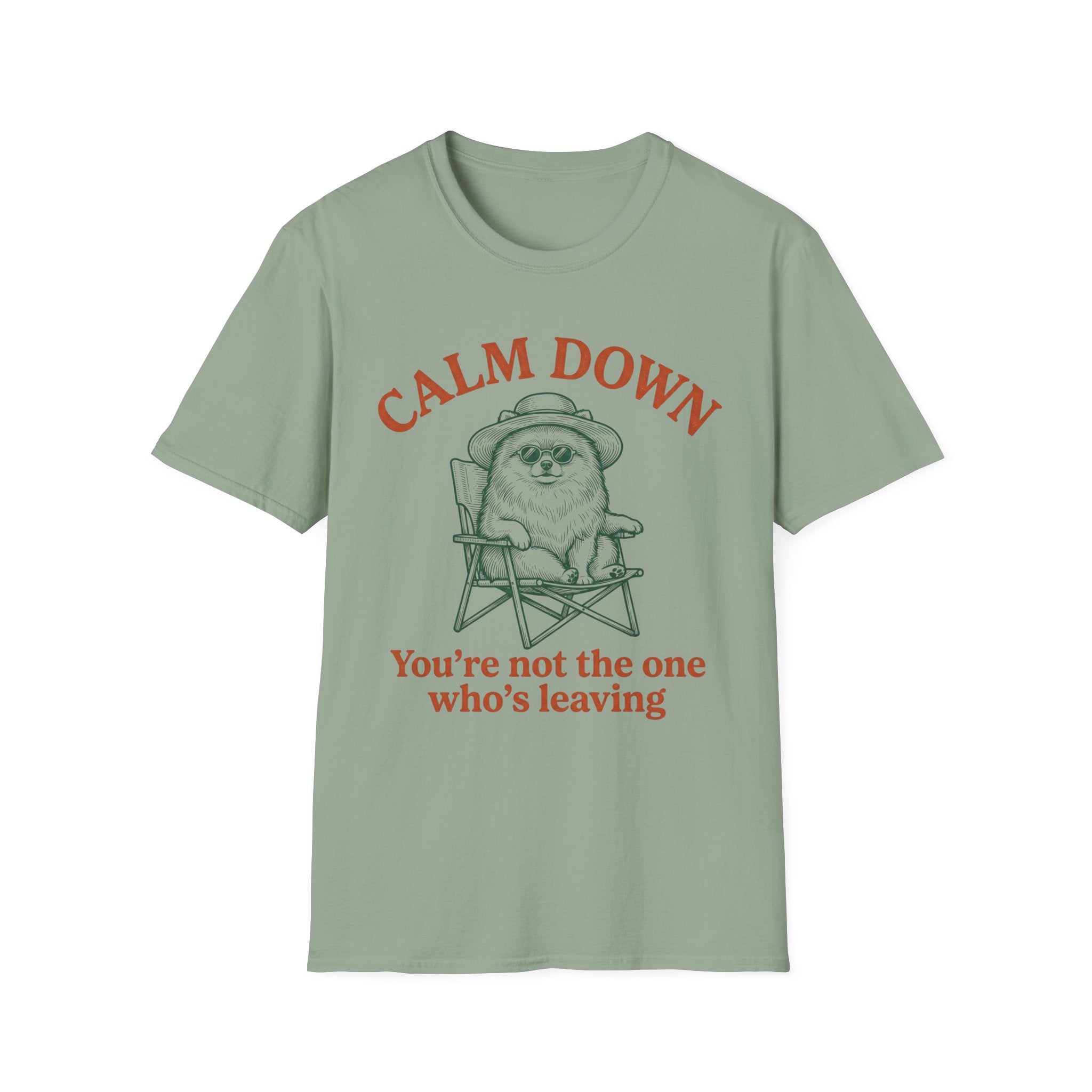 Calm Down T-Shirt