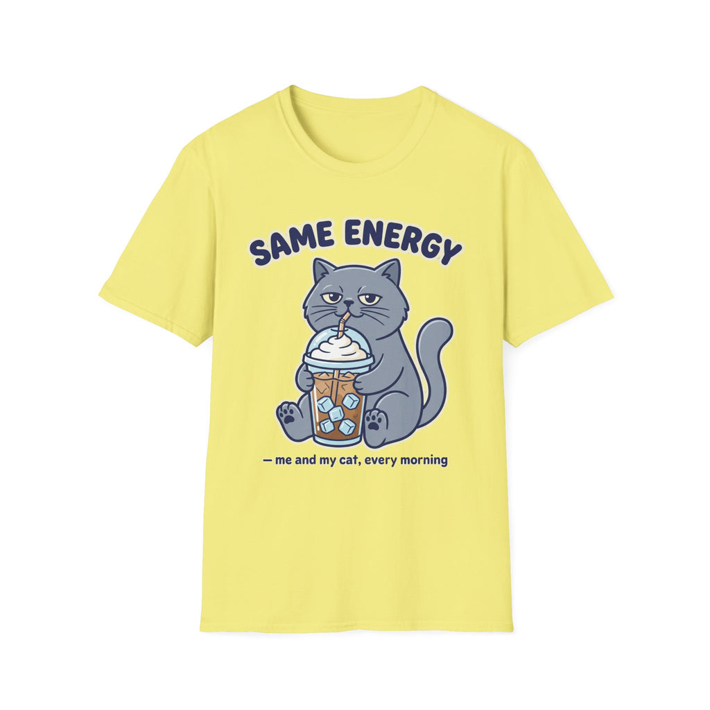 Same Energy T-Shirt